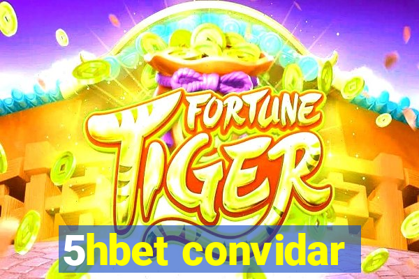 5hbet convidar